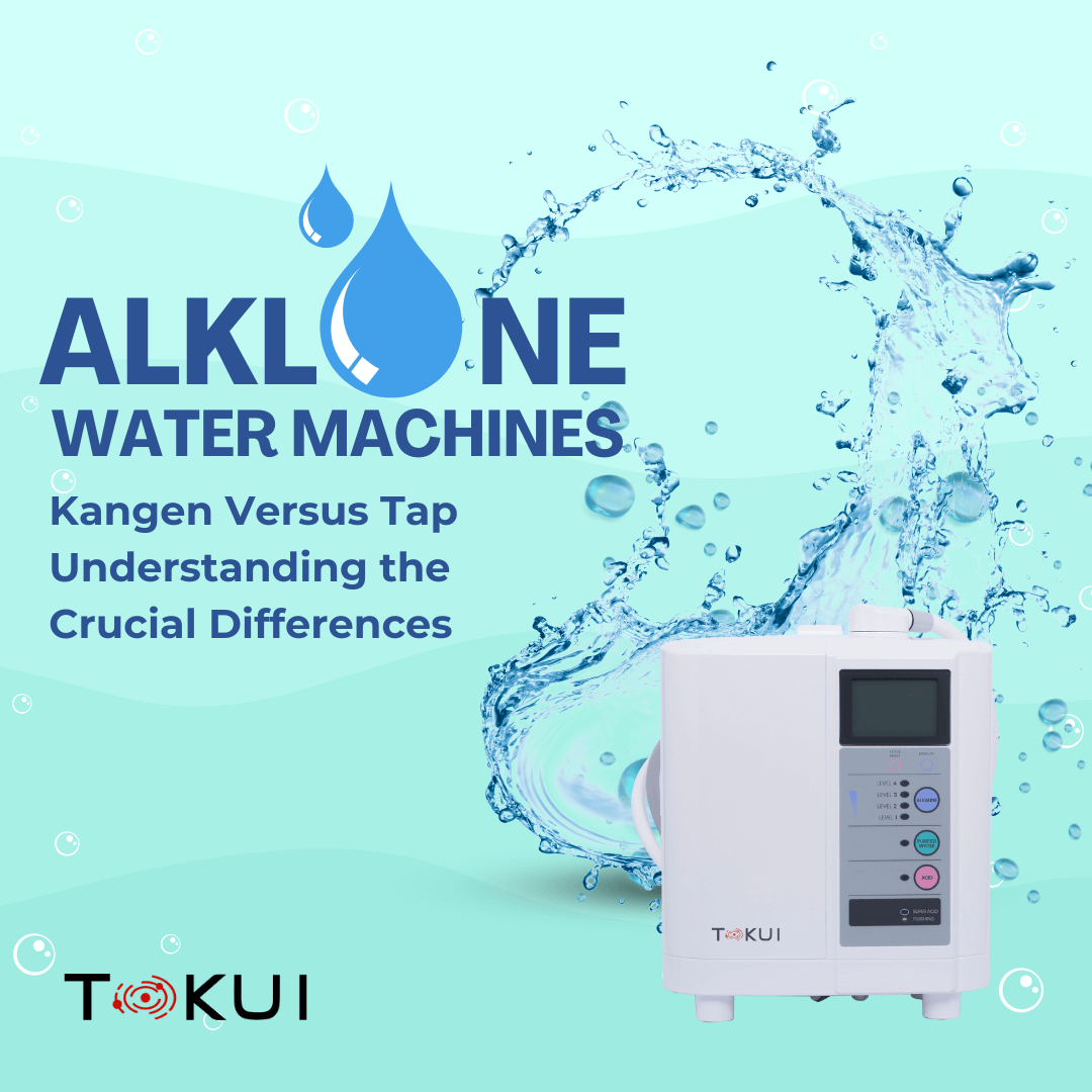 Kangen Versus Tap: Understanding the Crucial Differences with Alkaline Water Machines - Tokui Pty Ltd