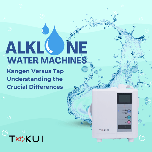 Kangen Versus Tap: Understanding the Crucial Differences with Alkaline Water Machines - Tokui Pty Ltd
